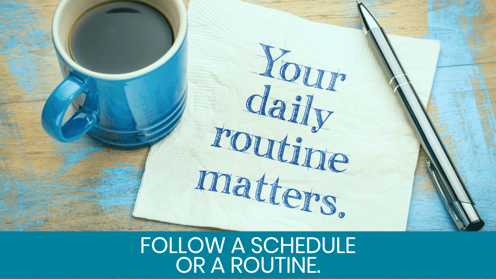 Your daily routine matters note