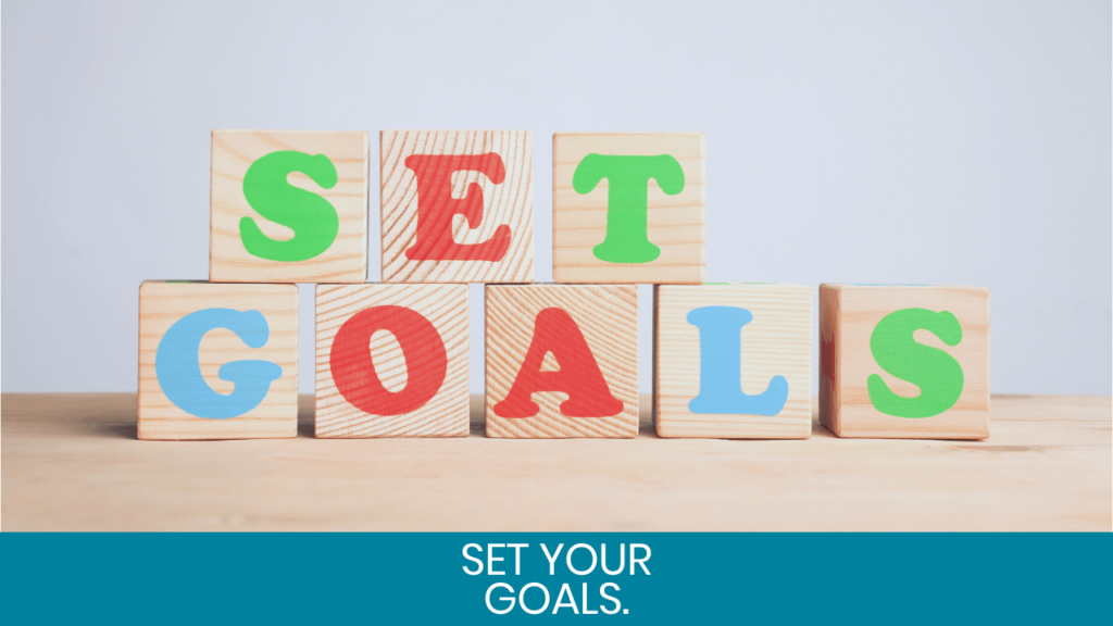 Set goals blocks